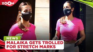 Malaika Arora gets trolled for stretch marks as she was spotted heading to the gym