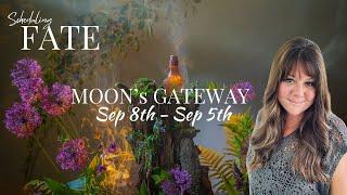 Moons Gateway: Sep 1st–8th | Virgo Libra, Scorpio Moons