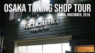 Osaka Tuning Shop & Area Tour | Kansai | Roughsmoke