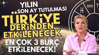 YILIN SON AY TUTULMASI TÜRKİYE DERİNDEN ETKİLENECEK! EN ÇOK 3 BURÇ ETKİLENECEK TÜM BURÇLARI UYARDI