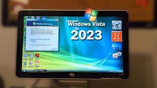 Windows Vista in 2023