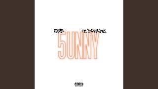 5UNNY (feat. Dreadz)