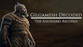 Gilgamesh Decoded: The Anunnaki and Biblical Records