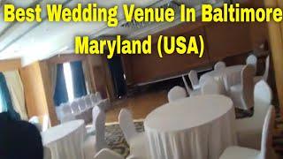 Destination Wedding In Baltimore (Maryland, USA) | Best Wedding Venue In Maryland (Baltimore, USA)