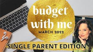 March 2022 Budget With Me | Single Mum | Monthly Budget Uk