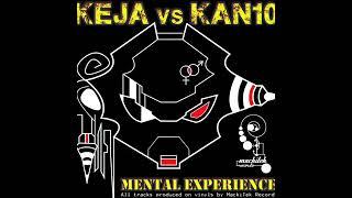 Keja vs Kan10 - Mental Experience (CD) Full Album