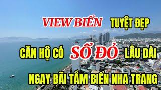 Căn Hộ View Biển Nha Trang || về Sài Gòn Bán Căn Hộ Có Sổ Đỏ Lâu Dài Nằm Cạnh Bãi Tắm Biển Rộng 65m2