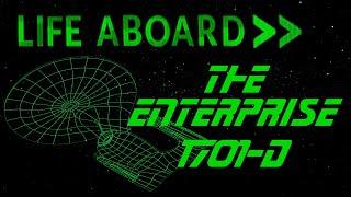 Life Aboard... The Enterprise NCC-1701-D | Spaceship Breakdown