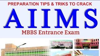 Preparation Tips & Tricks to Crack AIIMS MBBS Entrance Exam