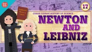 Newton and Leibniz: Crash Course History of Science #17