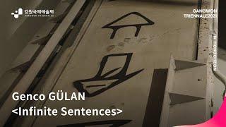 [REVITALIZATION 1. TANYAK] Genco GÜLAN_Infinite Sentences