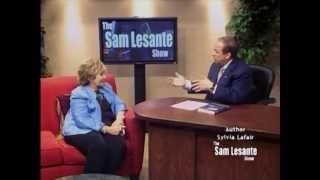 The Sam Lesante Show - Author, Sylvia Lafair