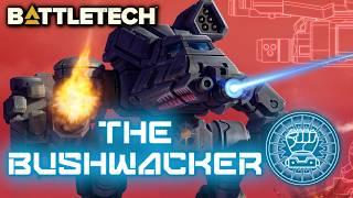 BATTLETECH: The Bushwacker