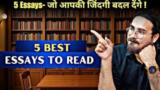 5 Life-Changing Essays You Must Read | Not Just for UPSC Aspirants but for Every Thinker!