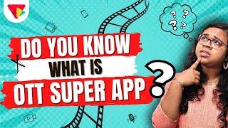 VPlayed Exclusive: Decoding OTT Super Apps  | Best Investment of 2024? 