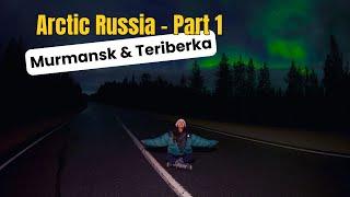 Indian Girl In Russia For Northern Lights - Murmansk & Teriberka | Russia Ep 2