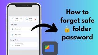 how to forget safe folder password in 2023| reset safe folder password