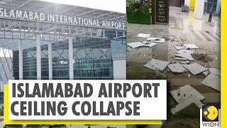 Part of ceiling falls amid heavy rains of Islamabad airport | World News