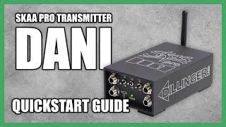Dani SKAA Pro Transmitter: Quickstart Guide // The Ultimate Wireless Tx for Pro Audio!