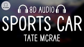 Tate McRae - Sports car (8D AUDIO)