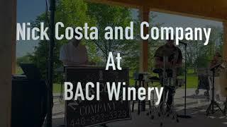 Nick Costa and Company-BACI Winery Compilation