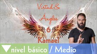 Ángeles y Virtudes 6:  Kamael. Fuerza vs Ira