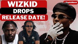 WIZKID Reveals New Release Date | ASAKE Breaks Spotify Record + Olamide's Top Secret EXPOSED!