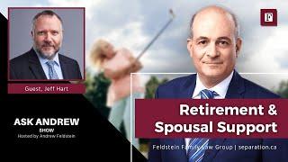 Retirement & Spousal Support | #AskAndrew