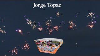 Jorge Topaz / JW803 | F3 | delovarana fireworks [4K]