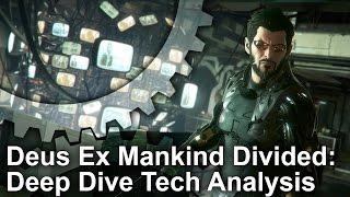 Deus Ex Mankind Divided Tech Analysis/ PC Graphics Comparison