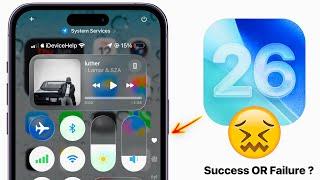 iOS 26 - SUCCESS OR FAILURE ?