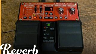 Boss RC-30 Loop Station | Reverb Demo Video