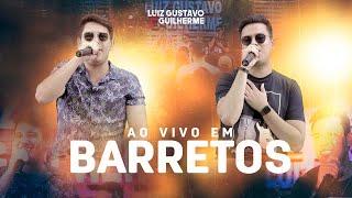 Luiz Gustavo & Guilherme - Ao Vivo em Barretos (DVD COMPLETO)