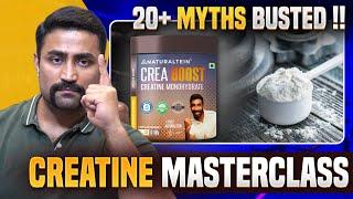 All About CREATINE - 20+ Myths Busted - Biggest Video on Creatine !!