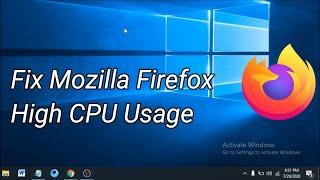 How to Fix Mozilla Firefox High CPU Usage on Windows 10