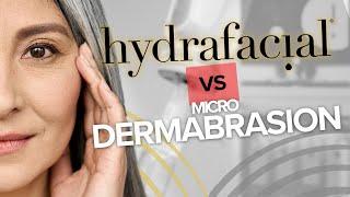 Hydrafacial vs Microdermabrasion - Hydra Dermabrasion in UK