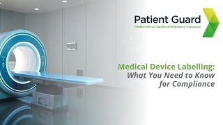 Medical Device Labelling | Patient Guard