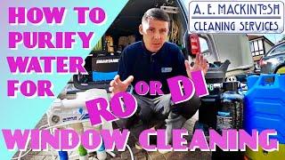 How To Make Pure Water For Window Cleaning. DI or RO Filtration For Spotless Pure Water?