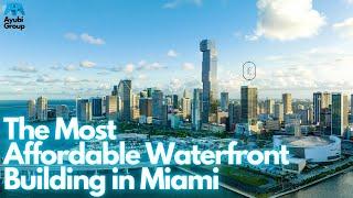 Downtown Miami's HIDDEN Gem For Affordable Waterfront Living: The Elser