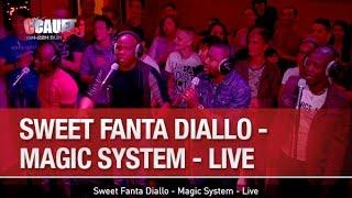 Sweet Fanta Diallo - Magic System - Live - C’Cauet sur NRJ