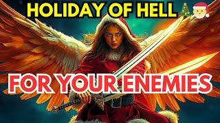 CHOSEN ONES‼️ ITS CHRISTMAS HOLIDAYS OF HELL FOR YOUR ENEMIES 