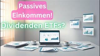 Wie du erfolgreich in Dividenden ETFs investierst – So baust du ein passives Einkommen auf!