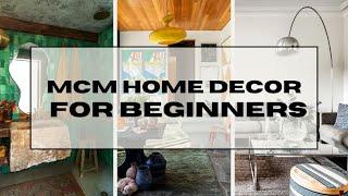 Mid Century Modern Home Decor for Beginners | Ultimate MCM Home Decor Guide