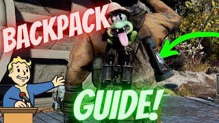 Fallout 76 -  The FULL GUIDE On How To Obtain Both Backpacks and Their Plans!  (Gameplay Reivew)