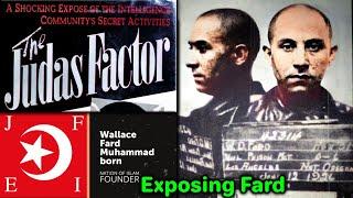 PT 3 - W. D. Fard / The Judas Factor, Exposing Fard / Altered Photo By The NOI / Life Before Detroit