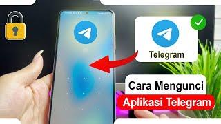 Cara Mudah Mengunci Aplikasi Telegram Agar Orang Lain Tidak Bisa Sembarang Buka