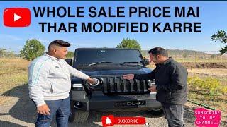 THAR 2022 FULL MODIFICATION/ REVIEW/ THAR HARD TOP TOP MODEL /#thar #cars #vlog #vlogs #topnewstoday