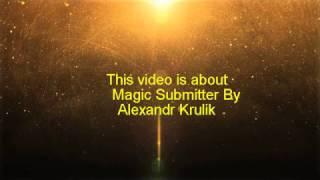 Magic Submitter By Alexandr Krulik