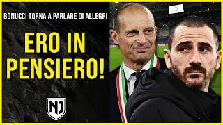  [IN LOOP] BONUCCI ATTACCA ALLEGRI (e su SZCZESNY...)