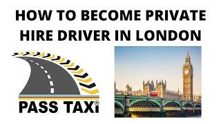 How to Become a Private Hire Driver in London | PASS TAXI